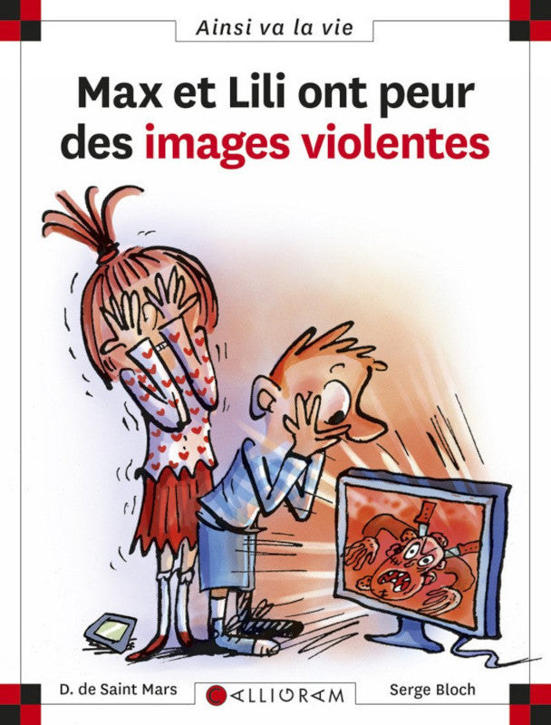 Max et Lili ont peur des images violentes Livres OLF