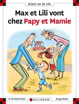 Max et Lili vont chez Papy et Mamie Livres La family shop