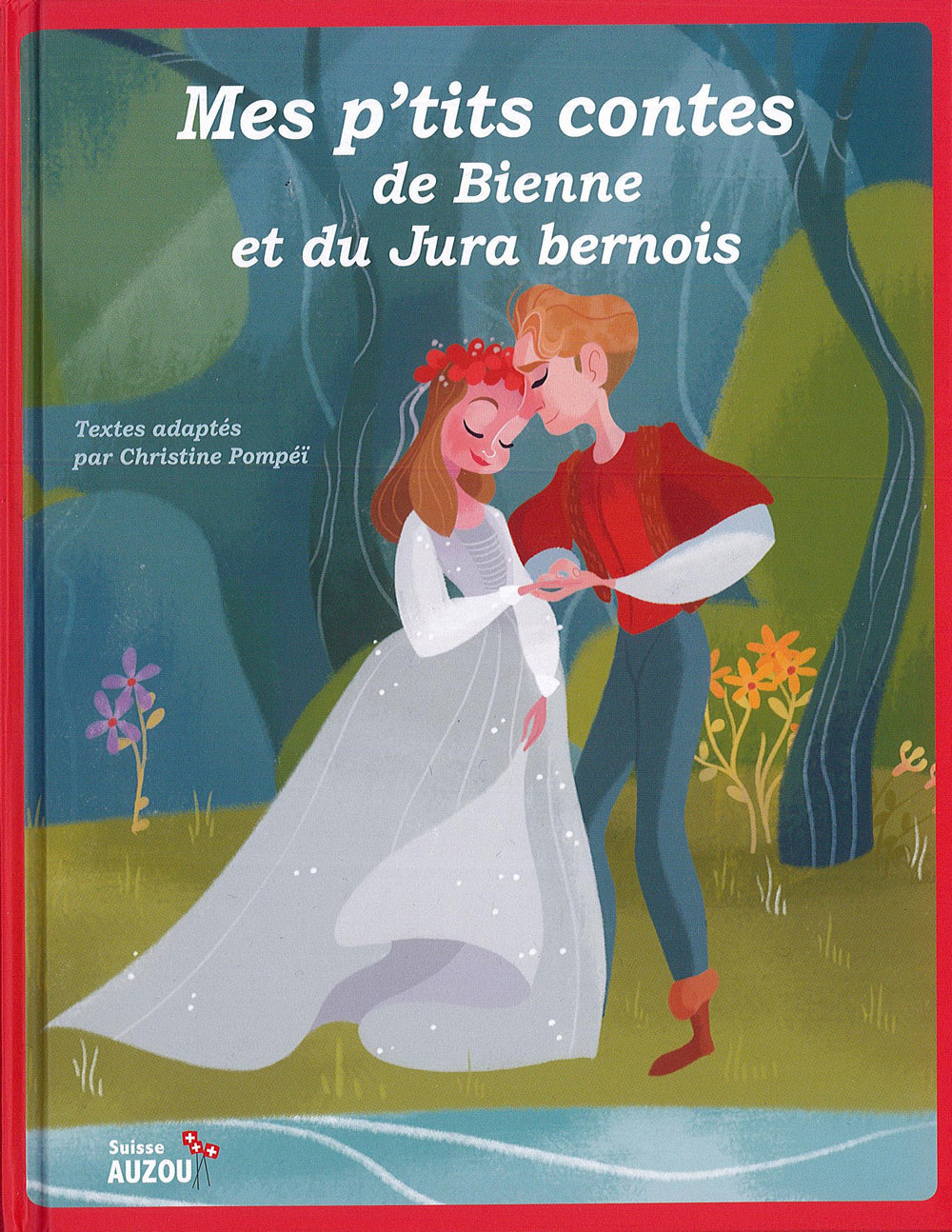 Mes p'tits contes du canton de Bienne et du Jura Bernois Livres OLF