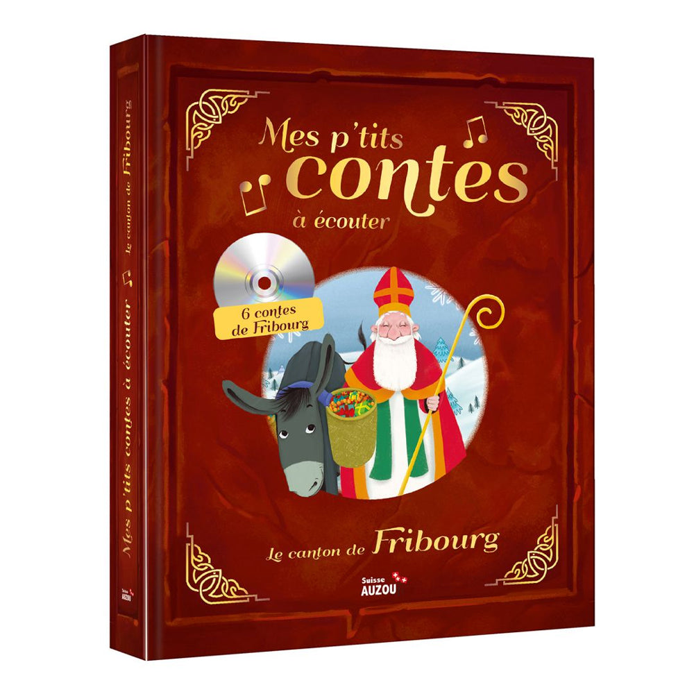 Mes p'tits contes du canton de Fribourg à lire et écouter Livres Auzou - OLF