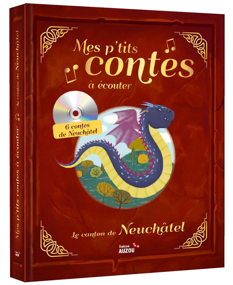 Mes p'tits contes du canton de Neuchâtel à lire et écouter Livres Auzou - OLF
