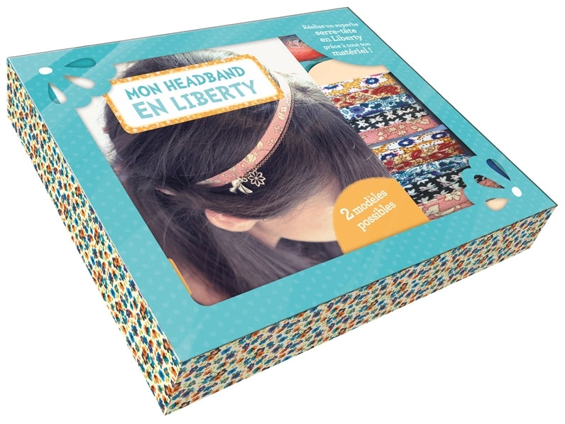 Mon headband en liberty - Fabriquer un bijou de tête Jeux & loisirs créatifs La family shop