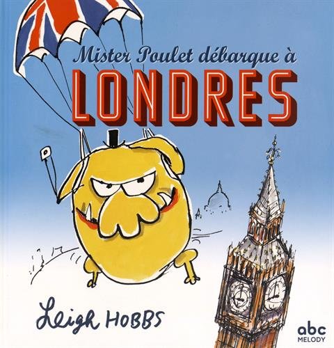 Mister Poulet débarque à Londres Livres La family shop