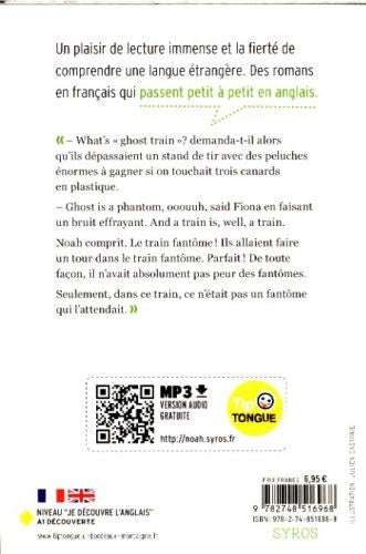 A1 - 7P - Noah et l'énigme du Ghost Train Livres OLF