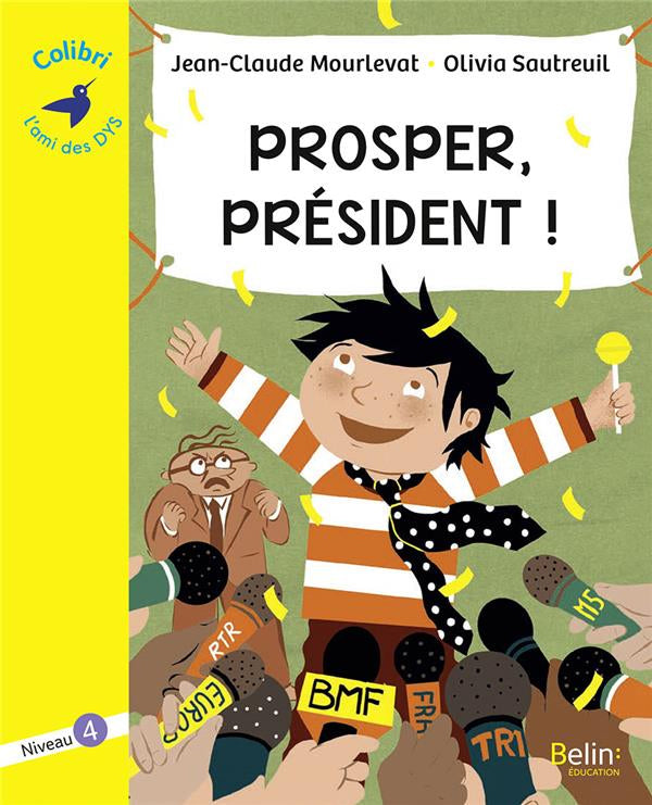 Prosper, président. Dyslexie N4 - 5-6P Dyslexie et concentration La family shop