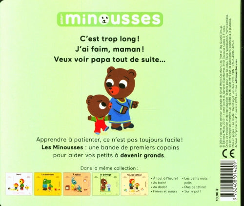 Un peu de patience - Les minimousses - Livre enfant sur la patience Livres La family shop