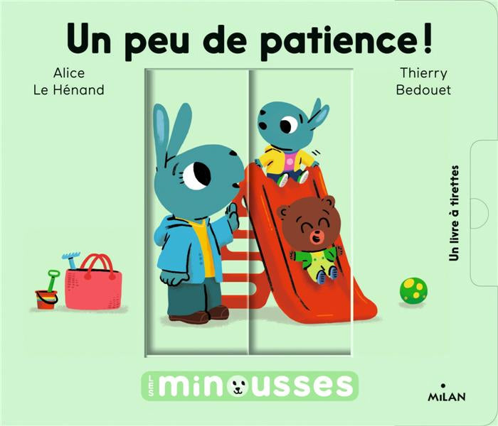 Un peu de patience - Les minimousses - Livre enfant sur la patience Livres La family shop
