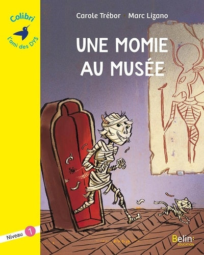 Une momie au musée. Dyslexie N1 - 2-3P Dyslexie et concentration La family shop