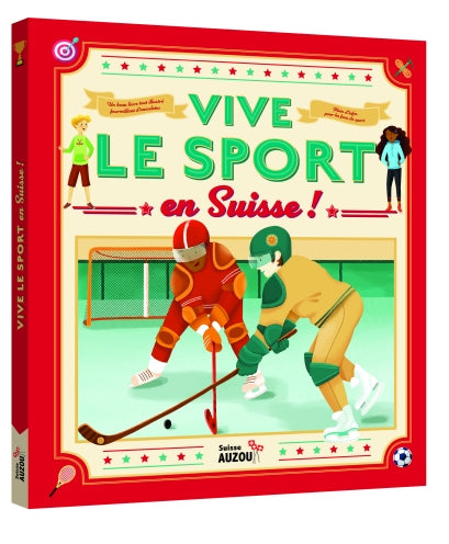 Vive le sport en Suisse - Enfant dès 7 ans Livres La family shop