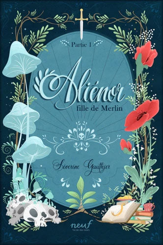 Aliénor, fille de Merlin - Tome 1 - Dès 10 ans Livres Servidis