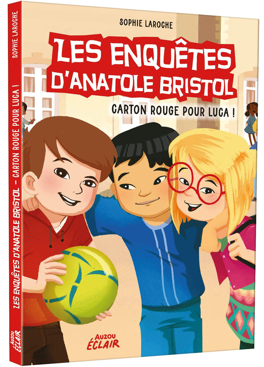 Les enquêtes d'Anatole Bristol T.8 : Carton rouge pour Luca ! 7-8 et 9 P Livres OLF