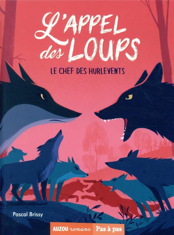 L’appel des Loups - Tome 6 - le chef des hurlevents - Dès 7 ans Livres OLF