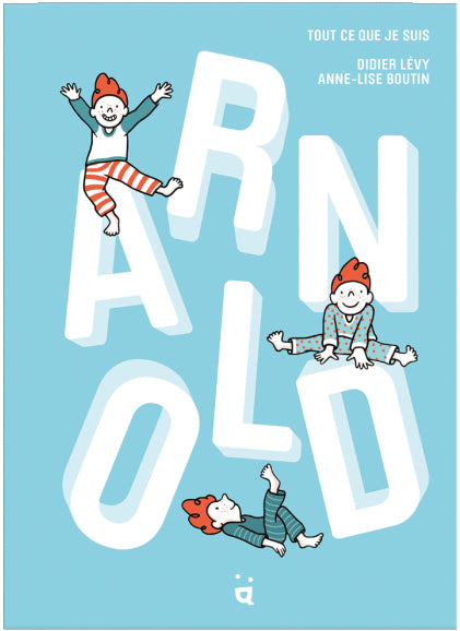 Arnold - Tout ce que je suis Livres OLF