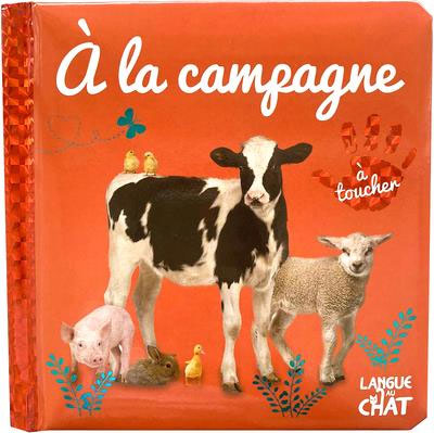 A la campagne - Livre d'éveil avec matières à toucher - 12 mois Livres La family shop