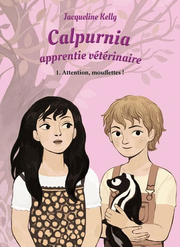 Calpurnia, apprentie vétérinaire - Tome 1: attention mouffettes - Dès 8 ans Livres La Family Shop