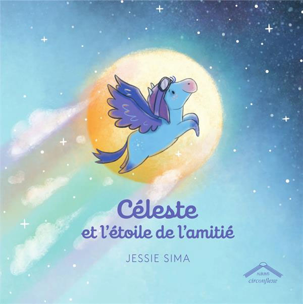 Céleste et l'étoile de l'amitié - Livre enfant sur l'amitié Livres La family shop