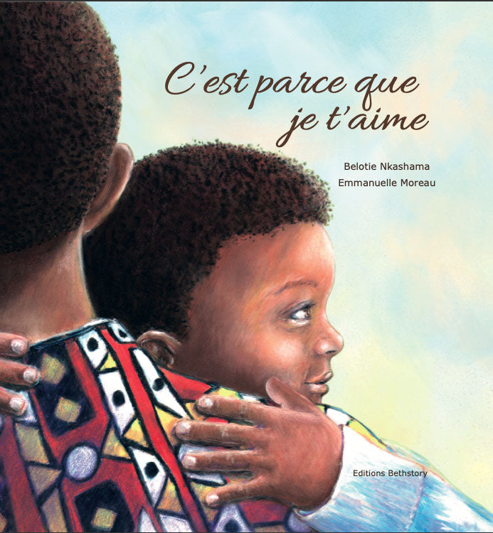 C'est parce que je t'aime ! - Dès 2 ans - Livre enfant sur l'amour de Papa Livres La family shop
