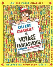 Où est Charlie ? Le voyage fantastique Livres La family shop
