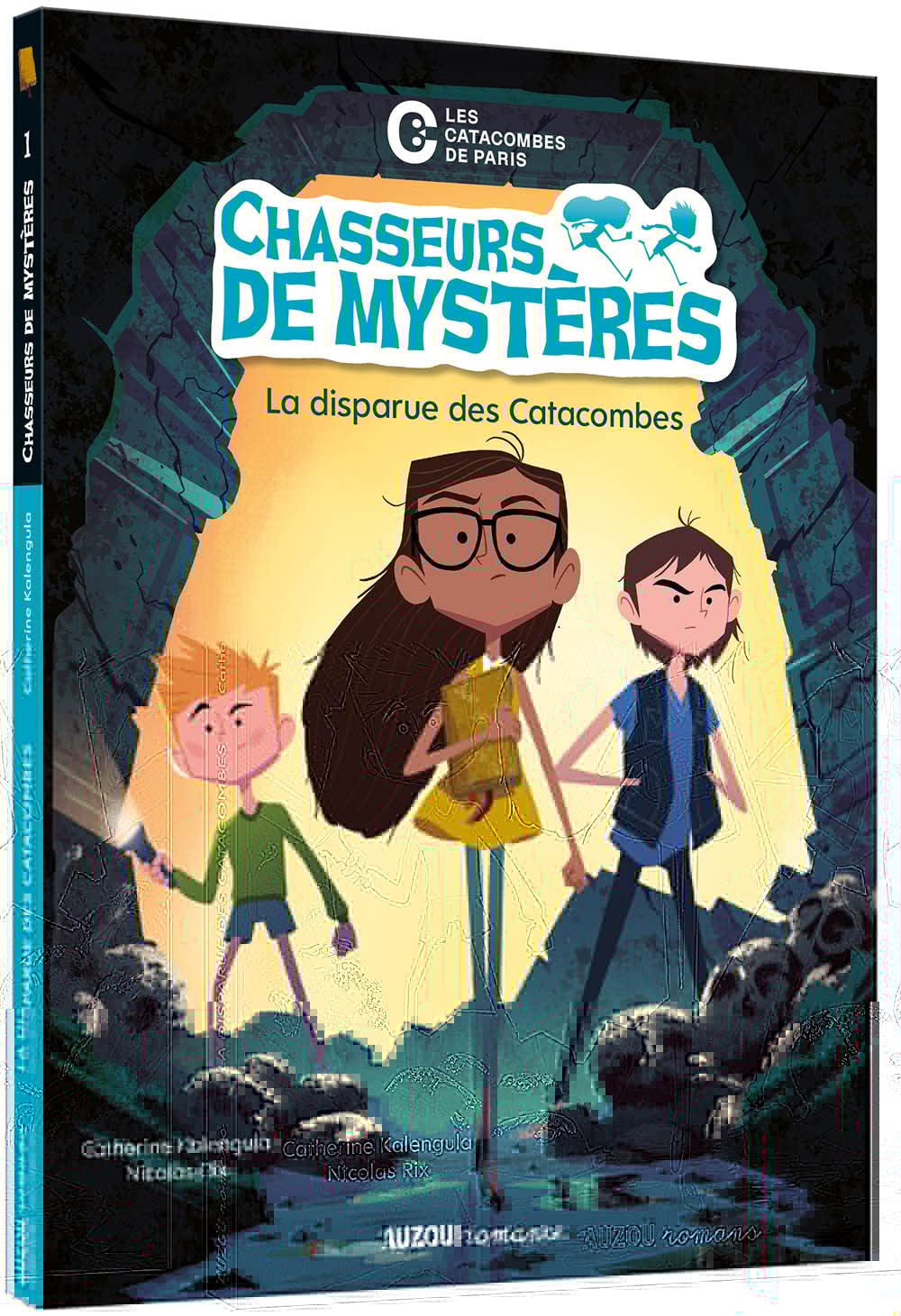 Chasseurs de mystères T.1 - La disparue des catacombes Livres Auzou - OLF