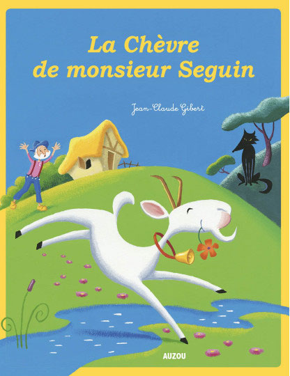 La chèvre de Monsieur Seguin - Conte pour enfant dès 5 ans Livres Auzou - OLF