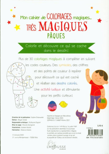 Mon cahier de coloriages magiques... très magiques Pâques Cahiers de jeux La family shop