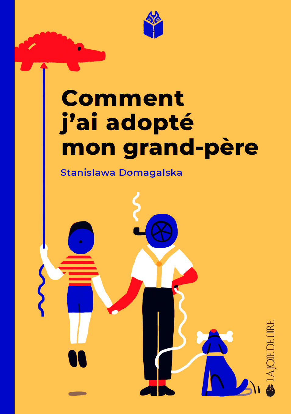Comment j’ai adopté mon grand-père. Dès 9 ans sur l'amitié. Livres La family shop