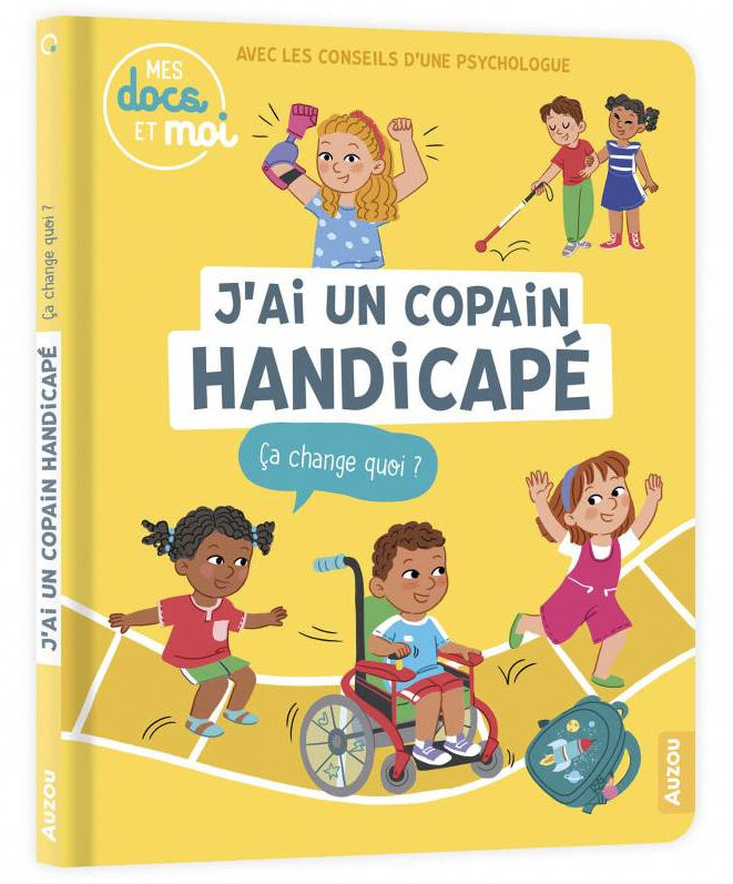 J'ai un copain handicapé - Ça change quoi ? Livres La family shop