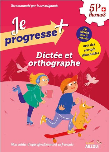 5ème HarmoS - Dictées et orthographe en français Appuis scolaires La family shop