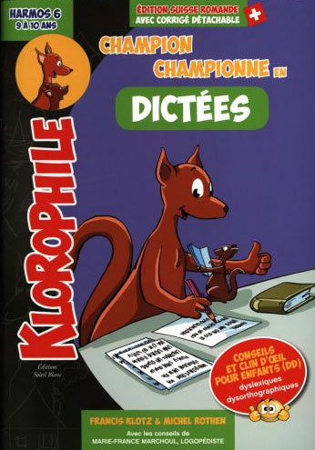 6ème Harmos - Klorophile Dictées Appuis scolaires La family shop