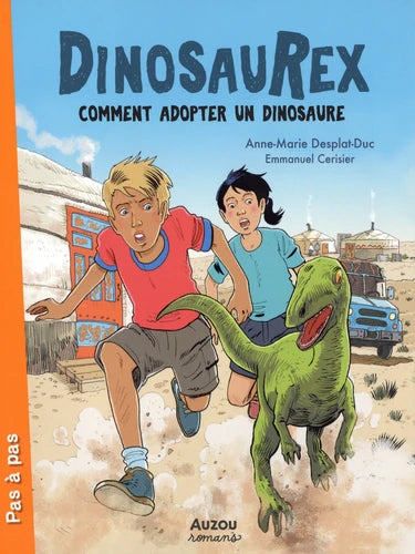 DinosauRex - Tome 7 : Comment adopter un dinosaure - Dès 7 ans Livres Auzou - OLF