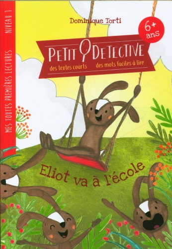 Petit Détective : Eliot va à l'école - N1: 2p et 3P Livres La family shop