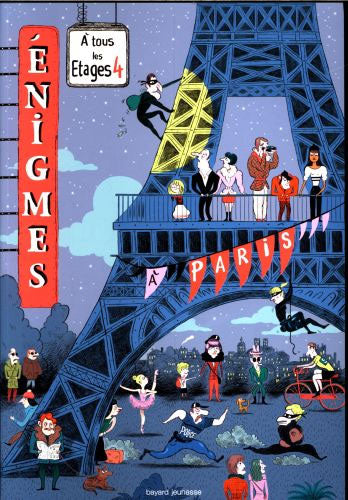 Livre jeux : Enigmes à tous les étages - T4, A Paris - Dès 8 ans Cahiers de jeux La family shop