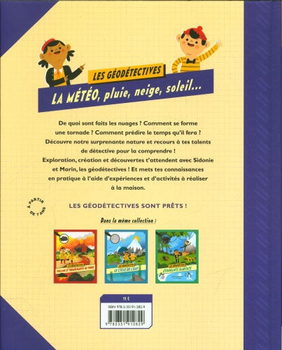 Les géodétectives: La météo: pluie, neige et soleil . Enfant dès 6 ans Livres La family shop