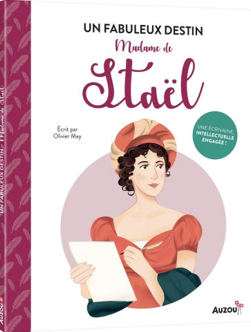 Madame de Staël: un fabuleux destin - Dès 8 ans Livres Auzou - OLF