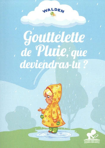 Gouttelette de pluie - Découvre la pluie et son cycle de vie ! Dès 6 ans Livres dilisco - OLF