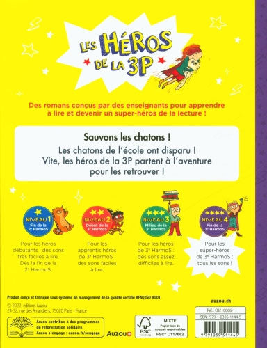 Les héros de la 3P - Sauvons les chatons - Niveau 4 : Fin 3ème HarmoS Livres La Family Shop