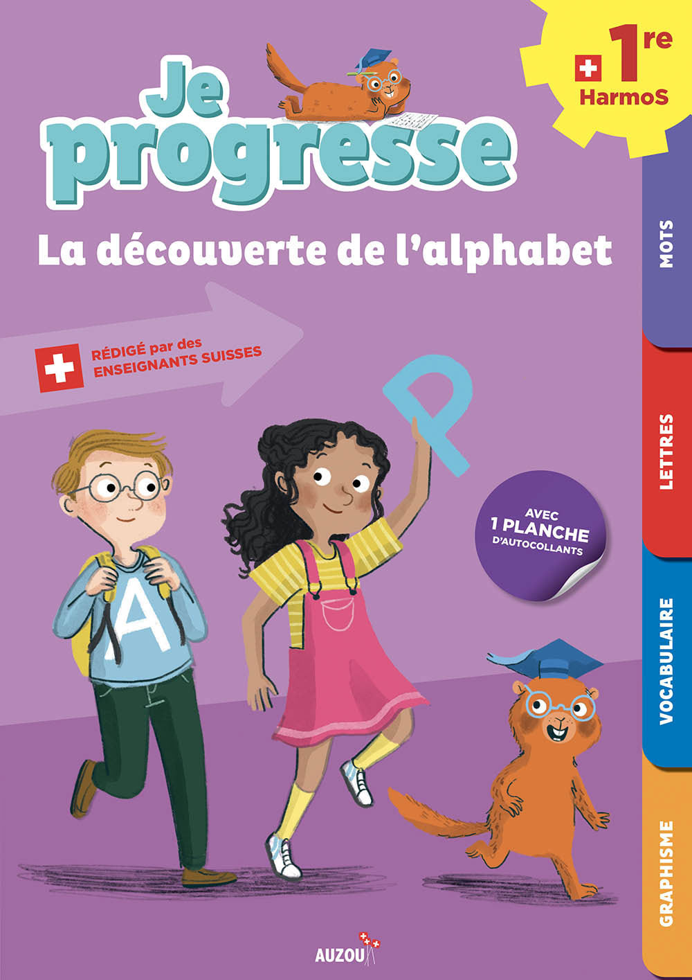 1ère Harmos - La découverte de l'alphabet! Appuis scolaires OLF