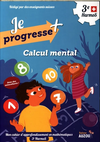 3ème Harmos - Je progresse en calcul mental Appuis scolaires La family shop
