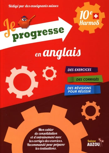 10ème harmoS - Je progresse en Anglais. Appuis scolaires OLF
