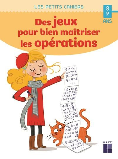 Cahier de jeux : des jeux pour bien maîtriser les opérations - 8-9 ans - 4-5P Cahiers de jeux La family shop