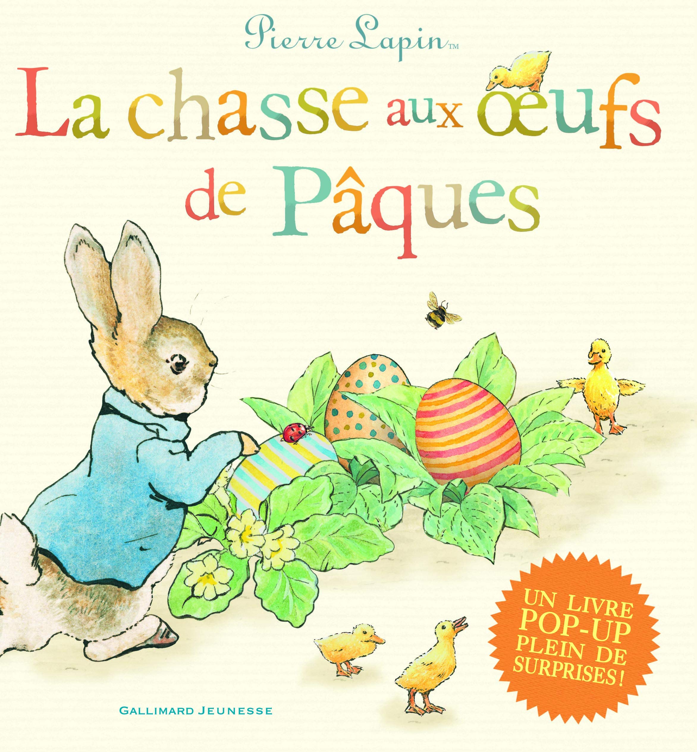 La chasse aux oeufs de Pâques avec Pierre Lapin Livres La family shop