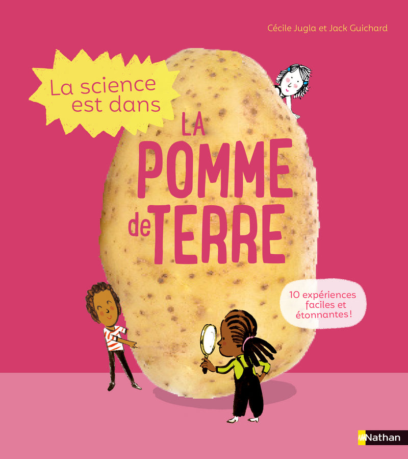 La science est dans la pomme de terre - Expérience scientifique enfant dès 4 ans Livres La family shop