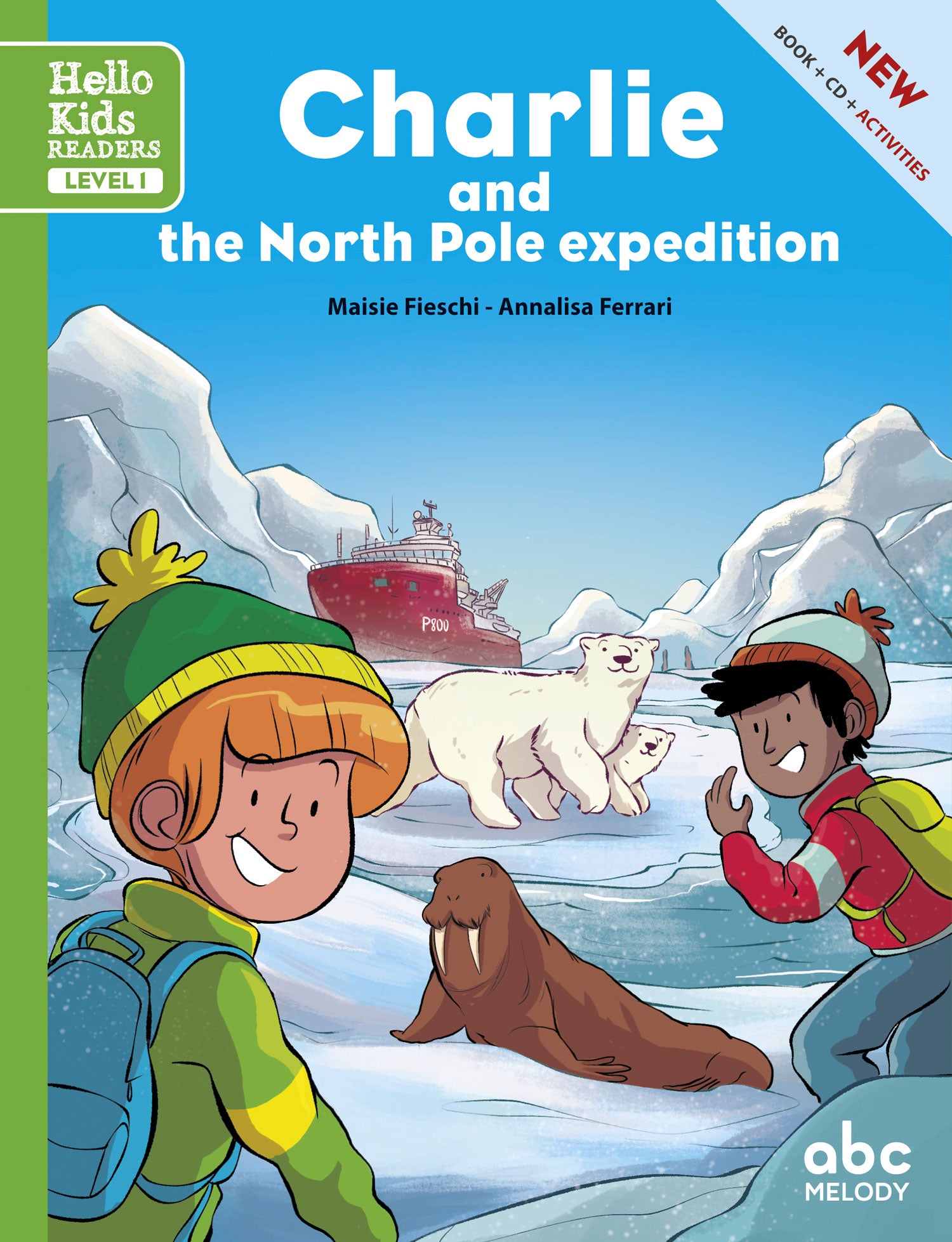 Charlie and the North pole expedition. Level 1 (+CD audio) Livres servidis