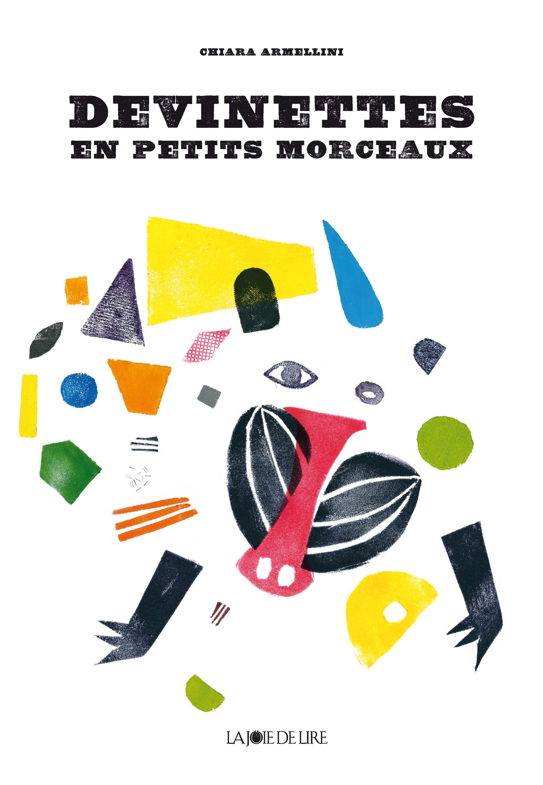 Devinettes en petits morceaux de Chiara Armellini Livres OLF