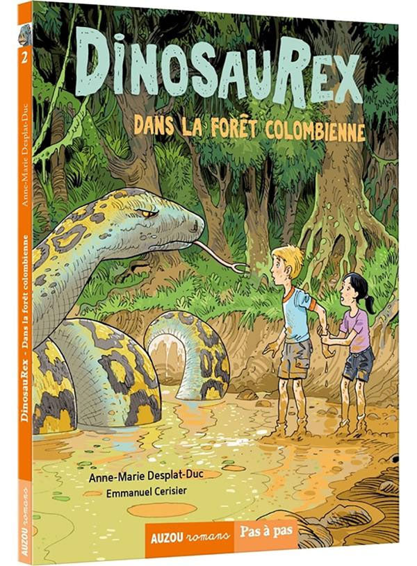 DinosauRex - Tome 2 : Dans la forêt colombienne - Dès 7 ans Livres Auzou - OLF