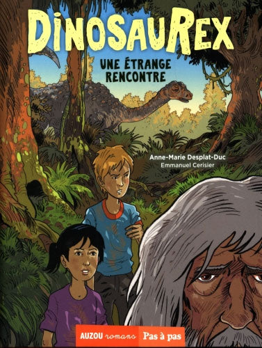 DinosauRex - Tome 4 : Une étrange rencontre - Dès 7 ans Livres Auzou