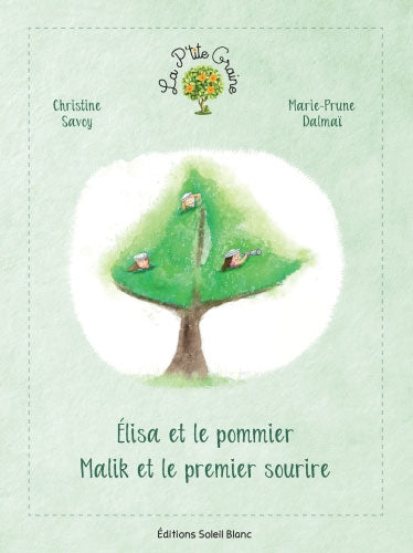Elisa et le pommier. Malik et le premier sourire Livres La family shop