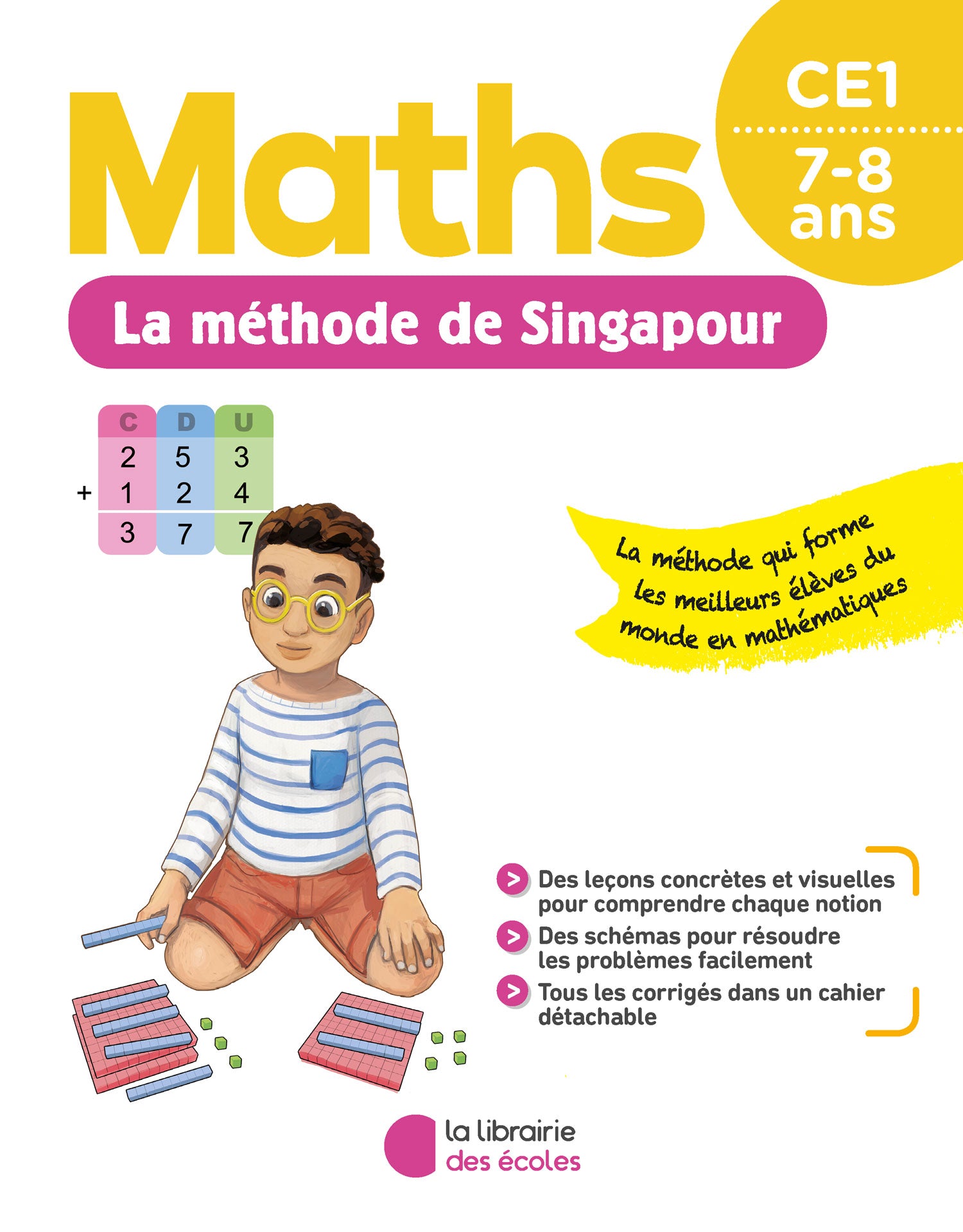 Maths. Exercices avec méthode de Singapour - 7-8 ans / 4ème harmos