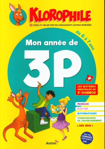 3ème harmos - Mon année de 3P - Klorophile - Maths- Français et jeux - 3ème harmos Appuis scolaires OLF