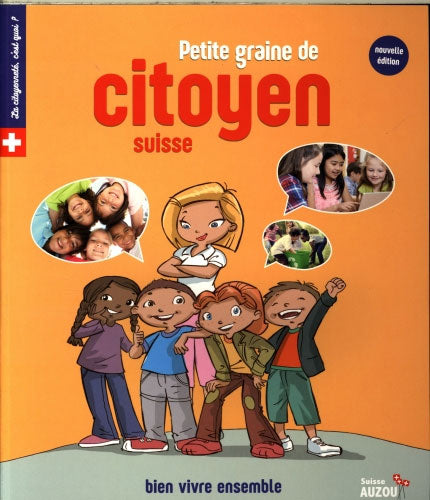 Petite graine de citoyen suisse - 3 et 4P Harmos - Bien vivre ensemble Livres La family shop